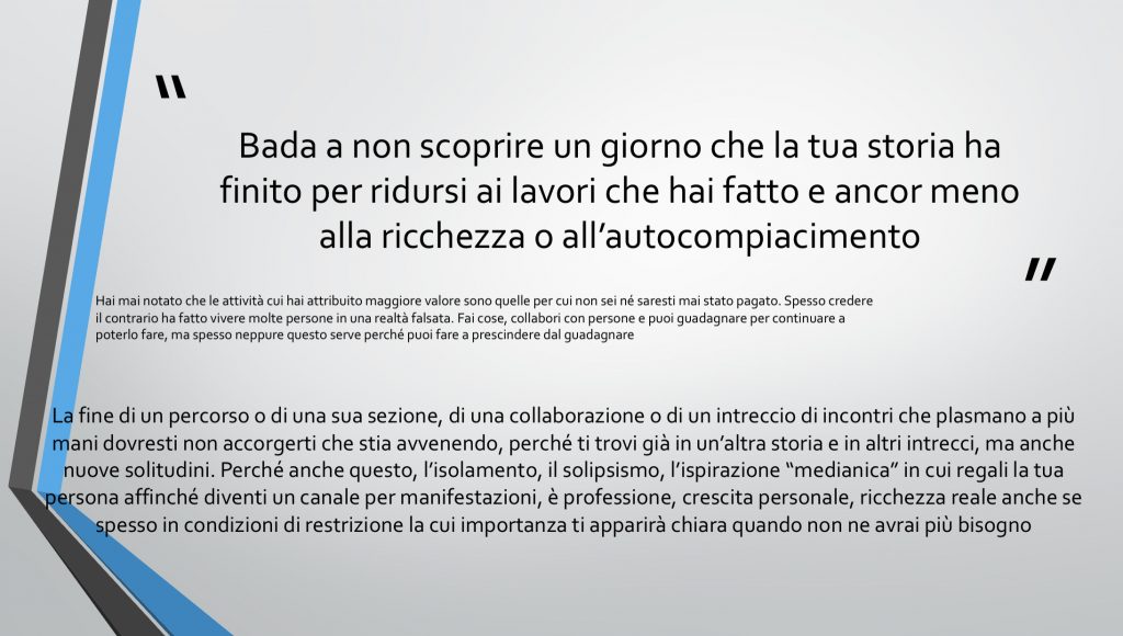 Il lavoro non è il fine